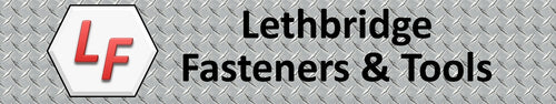 Lethbridge Fasteners and Tools